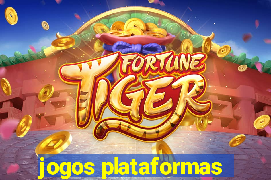 jogos plataformas